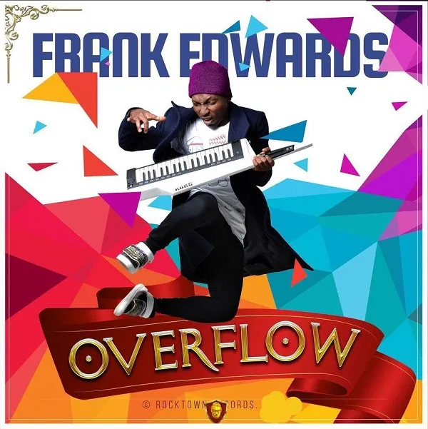 Frank Edwards - Overflow