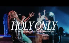 Travis Greene - Holy Only ft Tony Fresh & Chaquanna Iman