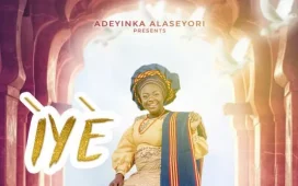 Adeyinka Alaseyori - Iye
