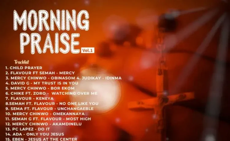 Inspirational Gospel Mixtape Morning Praise