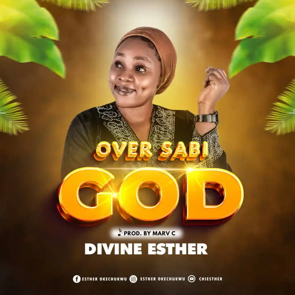 Divine Esther - Over Sabi God
