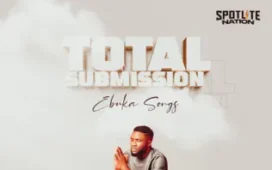 Ebuka Songs - Total Submission