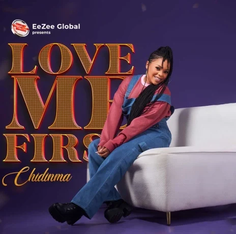 Chidinma - Love Me First