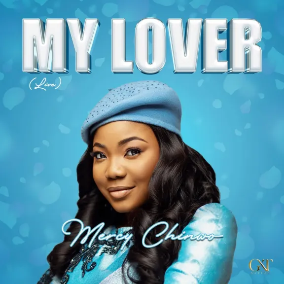 Mercy Chinwo - My Lover