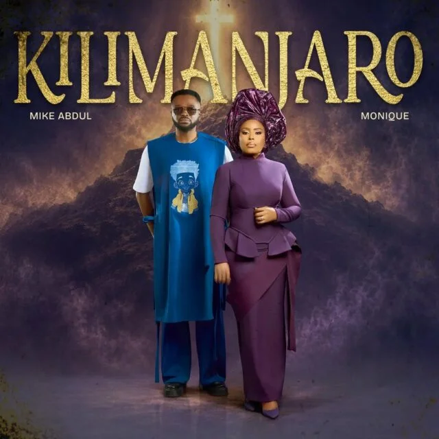 Mike AbduL & MONIQUE - Kilimanjaro